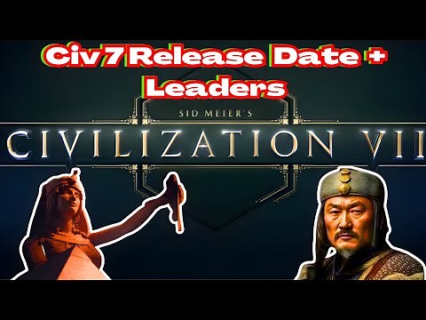 Civilization 7 Teaser, Release Date, New Leaders Announced