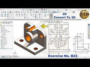 SolidWorks 2D drawing to 3D Model Tutorial Exercise B23