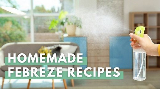6 (Quick, Easy, & Cheap) Homemade Febreze Recipes