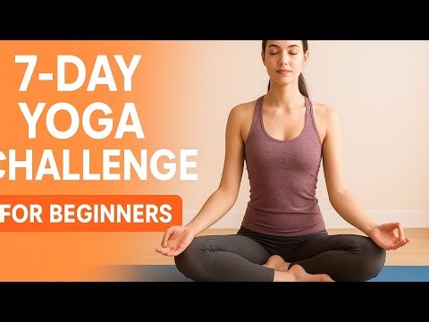 7 Day Yoga Challenge for Beginners | Easy At-Home Yoga Journey 🧘