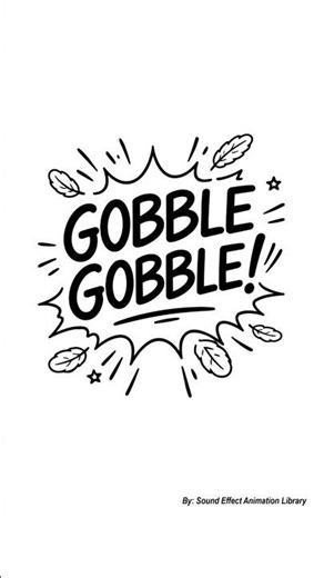 Turkey Sound Effect - GOBBLE!