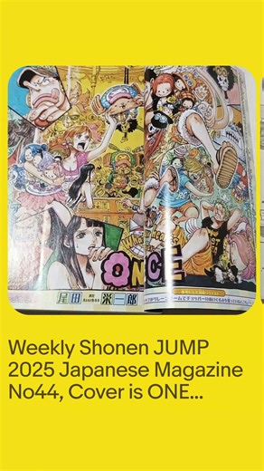 Weekly Shonen JUMP 2025 Japanese Magazine No44, Cover is " ONE PIECE " Ruffy