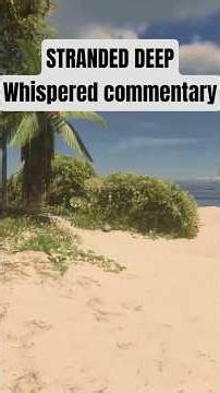 Stranded Deep | ASMR WHISPERING