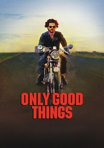 Stream Only Good Things (2026): Find it on Netflix, Prime Video, Hulu & more