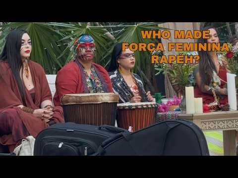 Força Femenina Rapéh: Its True Origin Explained