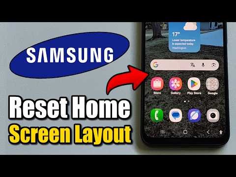How To Reset Home Screen Layout On Samsung - Fast Method