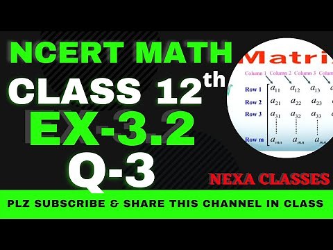 Ex-3.2 Q-3 | Chapter 3 | Matrices | Class 12th NCERT Math |