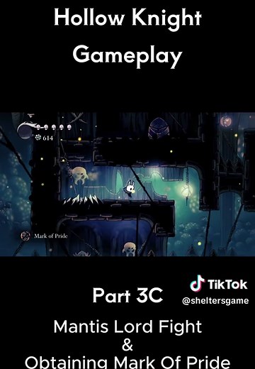 Hollow Knight Walkthrough Part 3C: Defeating Mantis Lord