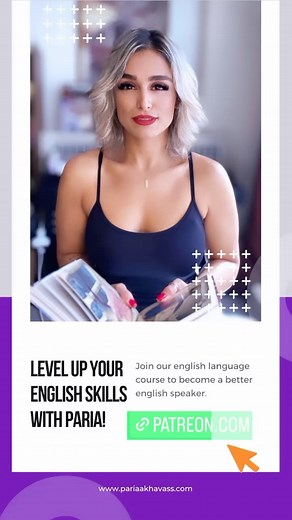 Online English Course with Paria… based on The CEFR Levels (Common European Framework of Reference) A1/A2/B1/B2/C1/C2 & IELTS Join now…👇🏻👇🏻👇🏻 www.patreon.com/paria | Paria Akhavass پريا اخواص