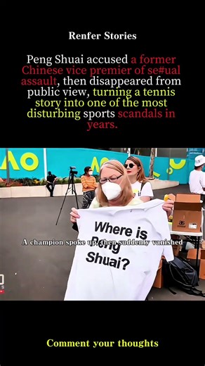 The Peng Shuai Story That Shocked the World