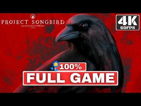Project Songbird gameplay walkthrough guide FULL GAME 100% [4K 60FPS] - Showcase