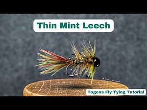 Thin Mint Leech - Fly Tying Tutorial