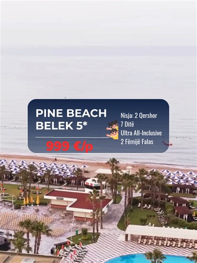 🌴 Në PINE BEACH BELEK 5* të pret deti, pishinat, ushqimi i shijshëm dhe atmosfera perfekte për t’u shkëputur nga rutina. ✨Një zgjedhje që të jep verë para verës. 》7 ditë të plota 》ULTRA ALL INCLUSIVE ✈Udhëtim me Charter✈ Në çmim përfshihen: 1. Akomodimi në hotel 2. Udhëtimi me avion 3. Transfertat 4. Shoqërues shqiptar 5. Bagazhe të plota 📩 Na shkruaj në DM për ofertat e Verë 2026 Për informacione dhe rezervime: 📱Cel: 355696471541 WhatsApp ✒Facebook: Epsilon Travel #epsilontravel #udhetojmese