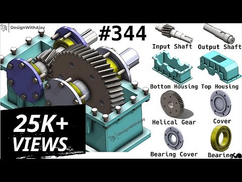 How to Design Single Stage Reduction Helical Gear Box #344 | DesignWithAjay |Speed Reduction Gearbox