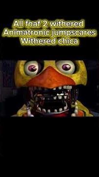 All fnaf 2 withered animatronic jumpscares #fnaf2 #fnaf #witheredbonnie #witheredchica #animatronic