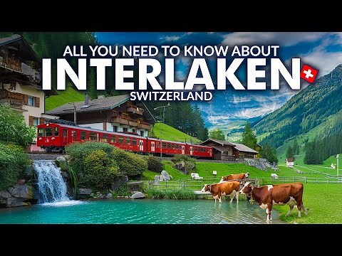 Interlaken Switzerland Travel Guide: Best Things To Do in Interlaken Vlog