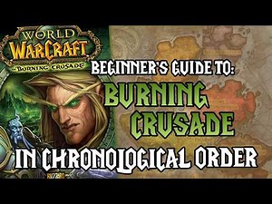 How to Play WoW in Chronological Order | Part 2: The Burning Crusade | All Zones, Dungeons & Raids