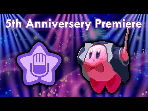 Kirby Live Radio - Premiere of the 5th Anniversary Edition
