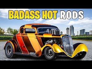 Top 10 Most INSANE Hot Rods Ever Built! (2025) | Legendary Custom Cars & Vintage Speed Machines