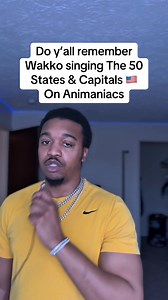 Wakko sings the 50 states and capitals #animaniacs #wakko #song #cartoon #UnitedStates #statecapitol #nostalgia #trending2025hiimunderrated | KeithScoob Smith