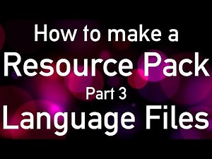 How to make a Resource Pack - Part 3 - Language Files