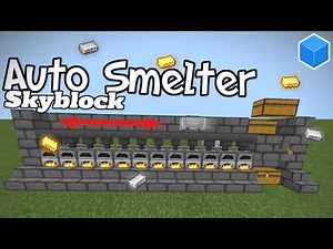 Cubecraft Skyblock AutoSmelter!