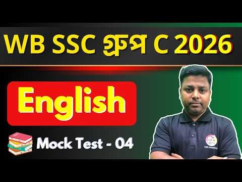 WBSSC Group C English Class 2026 | English Mock Test | English Class - 04 | TWS Academy