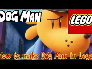 How to make Dog Man in Lego from Dreamworks