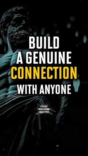 127K views · 5.9K reactions | The Best Way To Build a Genuine Connection | Stoic Wisdom That Lasts #humanconnection #stoicwisdom #emotionalintelligence #selfgrowth #relationships #mindfulness #personaldevelopment #selfawareness | Stoic Wisdom Quotes | Facebook