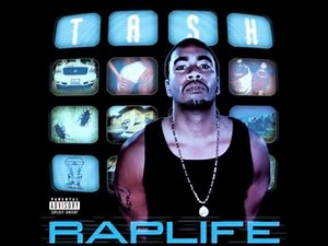 Tash - Rap Life (Feat. Raekwon) (1999)