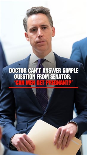 HAWLEY: "Do you think that men can get pregnant?" DR. VERMA: "I hesitated there because I wasn't sure where the conversation was going or what the goal was..." HAWLEY: "Well the goal is the truth, so can men get pregnant?" DR VERMA: "Again, the reason I paused there is I'm not really sure what the goal of the question..." ... HAWLEY: "This isn't hard doctor, can men get pregnant, yes or no?" DR. VERMA: "I would be more than happy to have a conversation with you that is not coming from a place of