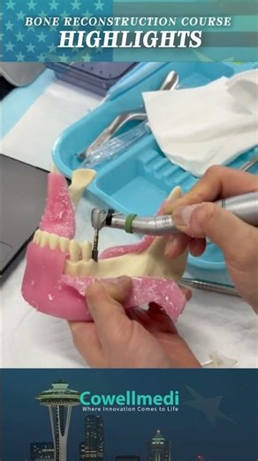 The Bone Reconstruction Course in Seattle