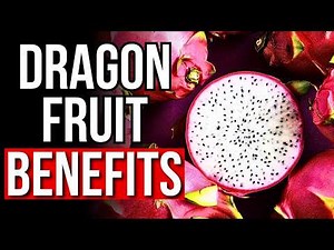 7 Benefits of Dragon Fruit | What you Need to Know About Pitaya!