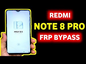 Redmi Note 8 Pro MIUI 12.5 - How To Bypass Google Account FRP Lock
