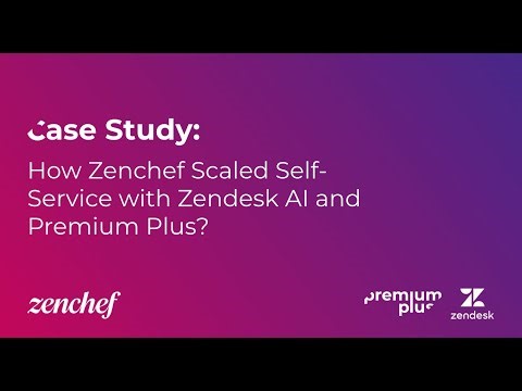 Zenchef x Premium Plus: Powering Growth with Zendesk AI