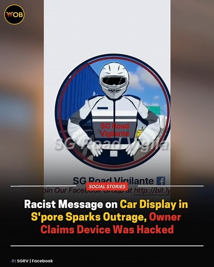 160K views · 1.4K reactions | Police have confirmed that the car owner is under investigation Full article: https://worldofbuzz.com/racist-message-on-car-display-in-spore-sparks-outrage-owner-claims-device-was-hacked/ | WORLD OF BUZZ | Facebook