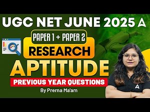UGC NET June 2025 Paper 1 And Paper 2 Research Aptitude Previous Year Questions By Prerna Ma'am