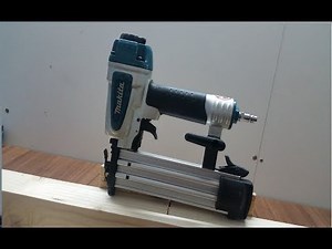 Makita AF505 / AF505N Brad Nailer - How To Use A Nail Gun/ Woodworking- tool review