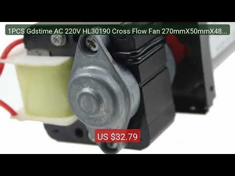 1PCS Gdstime AC 220V HL30190 Cross Flow Fan 270mmX50mmX48mm 12... — Best Buy 2026 | Great Quality!