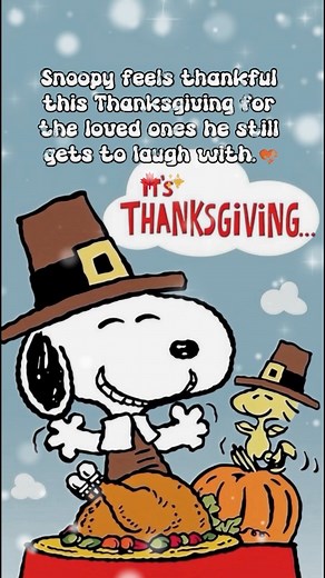 Snoopy reminds us that Thanksgiving isn’t about the biggest plans—it’s about the people who still make us smile. #fblifestyle #Thanksgiving | Halcyon Memories