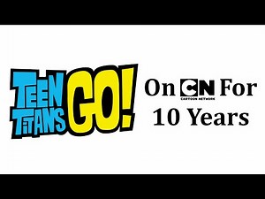 Teen Titans Go Has Been On Cartoon Network For Ten Years