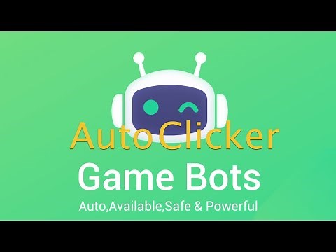 How to use Auto Clicker in Game Bots - Android NO ROOT