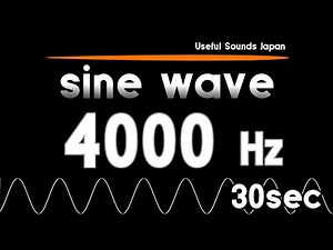 【TEST TONE】 4000Hz Sine Wave 30sec