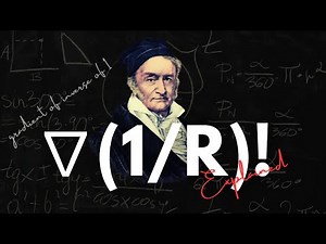 Gradient of 1/r Explained | Understanding ∇(1/r) Step by Step