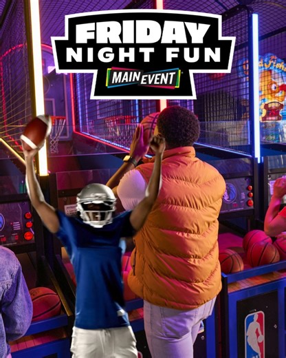 When the game ends, Main Event starts. Friday Night Fun is all you can play for $14.99 after 9PM! | Main Event