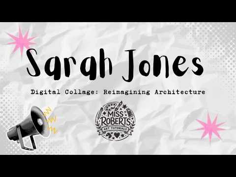 Sarah Jones: Digital Collage Tutorial