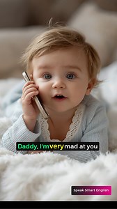699K views · 17K reactions | Baby Gets Angry at Daddy  | Funniest Baby Call Ever! #englishvocabulary #learnenglish #learnthroughplay #everyoneシ゚ #englishlanguage #englishteacher #learnenglishonline #englishspeaking #englishclass #practiceenglish | Speak Smart English | Facebook