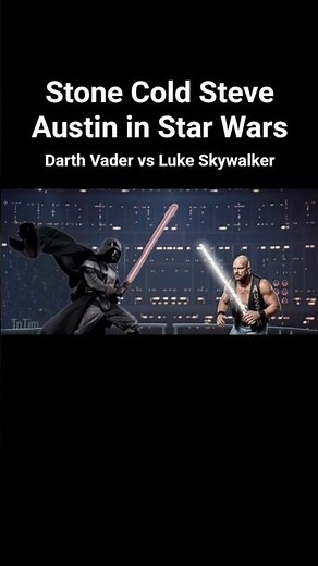 Stone Cold Steve Austin in Star Wars- Darth Vader vs Luke Skywalker