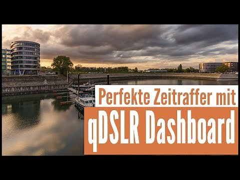 PERFEKTE HOLY GRAIL ZEITRAFFER MIT QDSLR DASHBOARD | automatisches Exposure Ramping | TUTORIAL