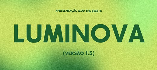 MOD Luminova v1.5 – Transforme sua Casa em um Lar Inteligente no The Sims 4